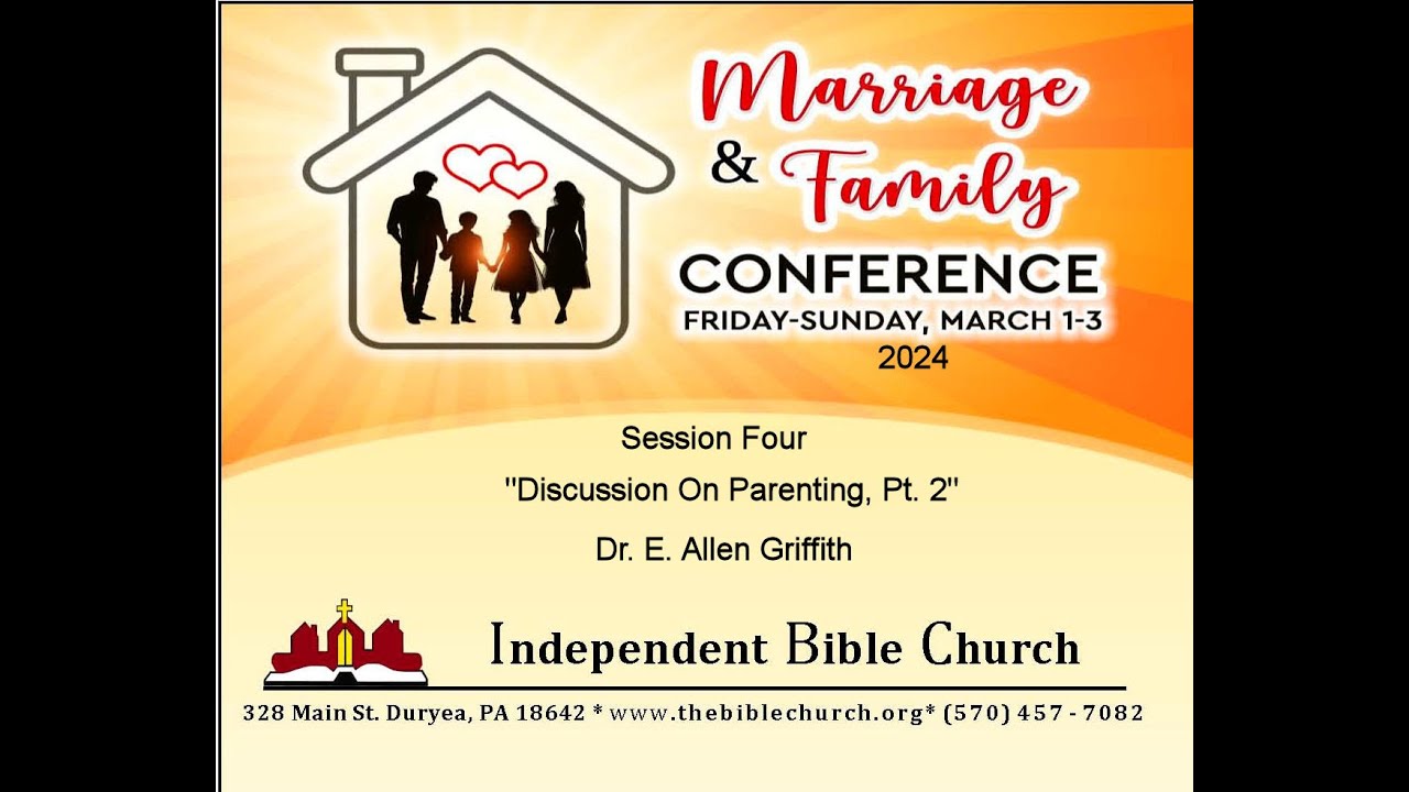 Session 4: Discussion On Parenting, Pt. 2